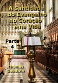 A Santidade Do Evangelho No Coração E Na Vida - Parte 4 (eBook, ePUB)