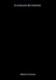 A Criatura Do Interior (eBook, PDF)