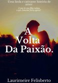 A Volta Da Paixão (eBook, PDF)