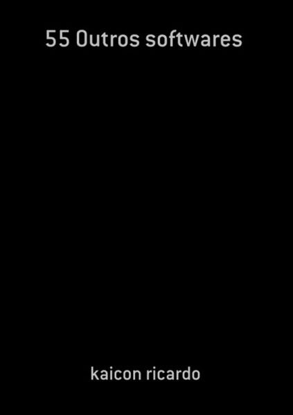 55 Outros Softwares (eBook, PDF) 55 Outros Softwares (eBook, PDF)