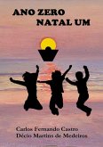 Ano Zero - Natal Um (eBook, PDF)