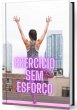 Exercício Sem Esforço (eBook, PDF) - Bild 1