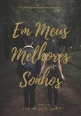 Em Meus Melhores Sonhos (eBook, ePUB)