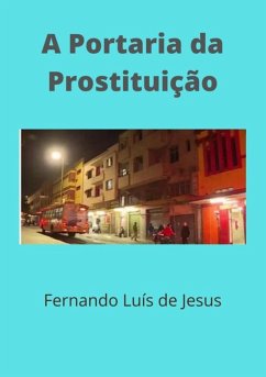 A Portaria Da Prostituição (eBook, ePUB) Cover A Portaria Da Prostituição (eBook, ePUB)