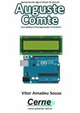 Apresentando Alguns Títulos Da Obra De Auguste Comte Com Display Lcd Programado No Arduino (eBook, PDF) Apresentando Alguns Títulos Da Obra De Auguste Comte Com Display Lcd Programado No Arduino (eBook, PDF)