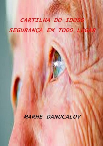 Cartilha Dos Idosos (eBook, PDF) Cartilha Dos Idosos (eBook, PDF)