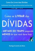 Como Se Livrar Das Dívidas (eBook, PDF)