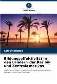 Bildungseffektivität in den Ländern der Karibik und Zentralamerikas Bildungseffektivität in den Ländern der Karibik und Zentralamerikas