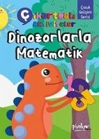 Cikartmali Aktiviteler Dinozorlarla Matematik - Dayi, Buce