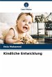 Kindliche Entwicklung - Bild 1