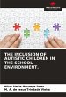 THE INCLUSION OF AUTISTIC CHILDREN IN... - Bild 1