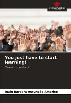 You just have to start learning! - Americo, Inain Barbara Assunção