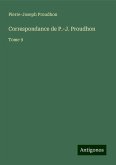 Correspondance de P.-J. Proudhon Correspondance de P.-J. Proudhon