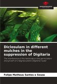 Diclosulam in different mulches in the suppression of Digitaria