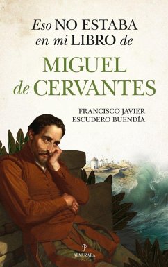 Cover Eso No Estaba En Mi Libro de Miguel de Cervantes