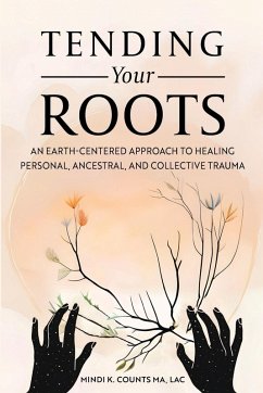 Cover Tending Your Roots