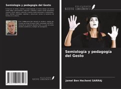 Semiología y pedagogía del Gesto - Sarraj, Jamel Ben Hechemi