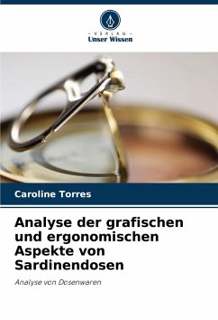 Cover Analyse der grafischen und ergonomischen Aspekte von Sardinendosen
