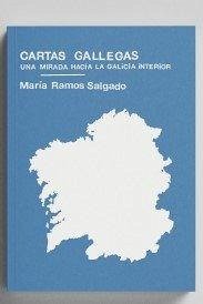 Cover CARTAS GALLEGAS. UNA MIRADA HACIA LA GALICIA INTERIOR