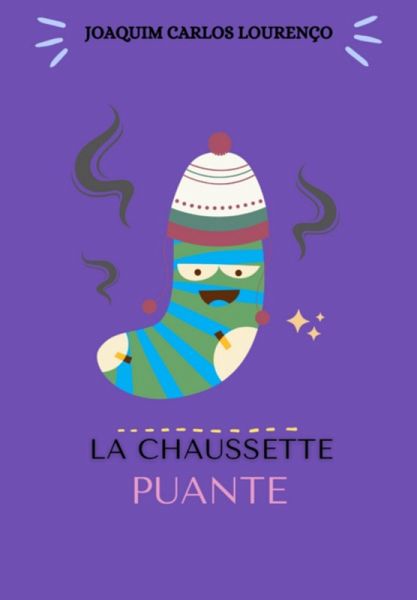 La Chaussette Puante (eBook, ePUB) La Chaussette Puante (eBook, ePUB)