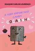 A Very Important Candy: Cocadinha (eBook, ePUB) A Very Important Candy: Cocadinha (eBook, ePUB)