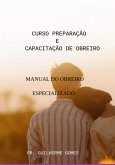 Curso Preparação E Capacitação De Obreiro (eBook, ePUB) Curso Preparação E Capacitação De Obreiro (eBook, ePUB)