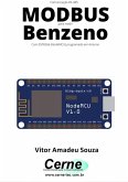 Comunicação Rs-485 Modbus Para Medir Benzeno Com Esp8266 (nodemcu) Programado Em Arduino (eBook, PDF)