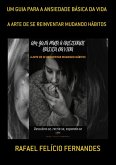 Um Guia Para A Ansiedade Básica Da Vida (eBook, ePUB)