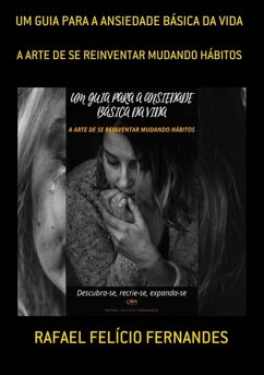 Cover Um Guia Para A Ansiedade Básica Da Vida (eBook, ePUB)