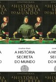 A História Secreta Do Mundo (eBook, ePUB)