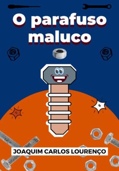 Cover O Parafuso Maluco (eBook, ePUB)