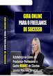 Guia Online Para O Freelance De Sucesso... - Bild 1