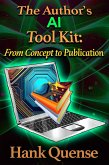 The Author's AI Toolkit (eBook, ePUB) The Author's AI Toolkit (eBook, ePUB)