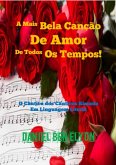 A Mais Bela Canção De Amor De Todos Os Tempos! (eBook, PDF)