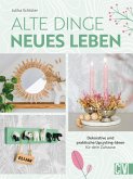 Alte Dinge, neues Leben (eBook, PDF) Alte Dinge, neues Leben (eBook, PDF)
