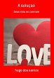 A Soluçao (eBook, PDF) - Bild 1