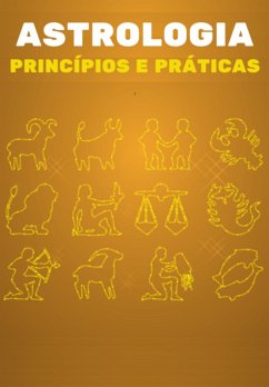 Princípios E Práticas Da Astrologia (eBook, ePUB) - Digitais, Jeh Produtos