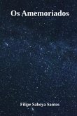 Os Amemoriados (eBook, PDF)