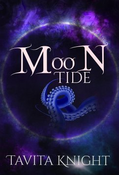 Moon Tide (Monster Shots, #8) (eBook, ePUB) - Knight, Tavita