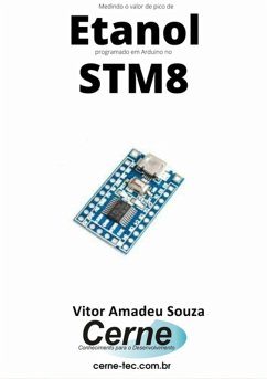 Cover Medindo O Valor De Pico De Um Etanol Programado Em Arduino No Stm8 (eBook, PDF)