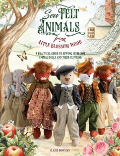 Sew Felt Animals From Apple Blossom Wood (eBook, ePUB) - Bowman, Claire