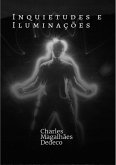 Inquietudes E Iluminações (eBook, PDF)