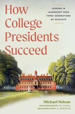 How College Presidents Succeed (eBook, ePUB) - Nelson, Michael