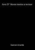 Livro 27 Novos Textos A Revisar (eBook, PDF)
