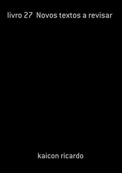 Livro 27 Novos Textos A Revisar (eBook, PDF)