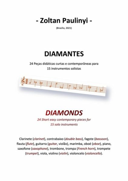 Diamantes Para Instrumentos Solistas (diamonds For Solo Instruments). Espiral Para Fácil Manuseio. (eBook, PDF) Diamantes Para Instrumentos Solistas (diamonds For Solo Instruments). Espiral Para Fácil Manuseio. (eBook, PDF)