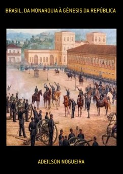 Cover Brasil, Da Monarquia À Gênesis Da República (eBook, ePUB)