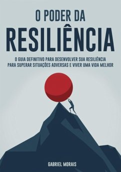 O Poder Da Resiliência (eBook, ePUB) Cover O Poder Da Resiliência (eBook, ePUB)