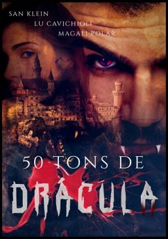50 Tons De Drácula (eBook, ePUB) - Lu E Polar, San Klein Cavichioli Magali