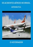 Os Acidentes Aéreos No Brasil (eBook, ePUB)